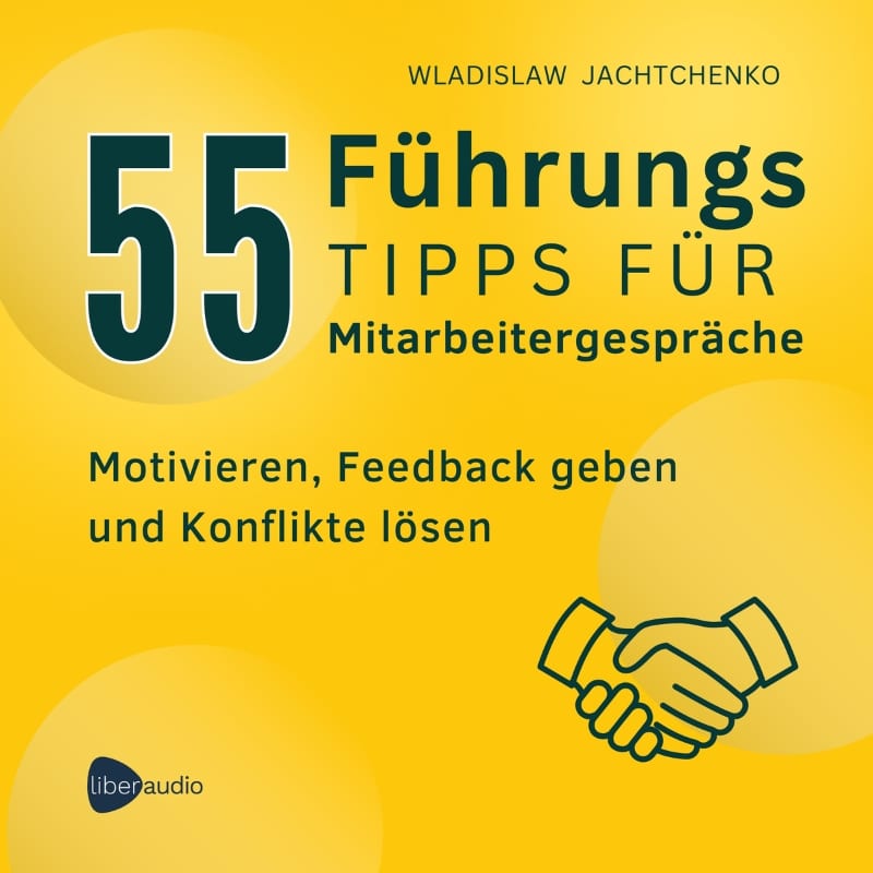 Featured image for “55 Führungstipps für Mitarbeitergespräche”